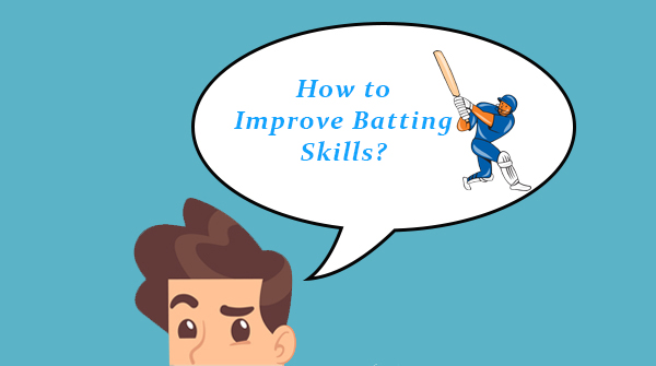 how to improve batting skills